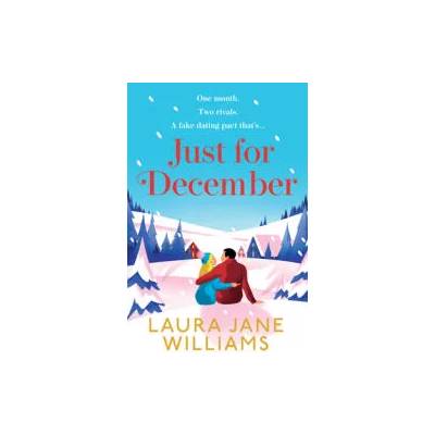 Just for December | Laura Jane Williams