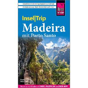 Reise Know-How InselTrip Madeira (mit Porto Santo) | Friedrich Köthe (ISBN: 9783831780228)