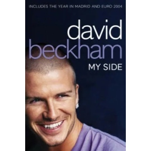 David Beckham: My Side (2004)