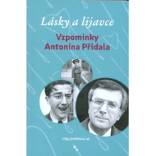 Lásky a lijavce - Vzpomínky Antonína Přidala
