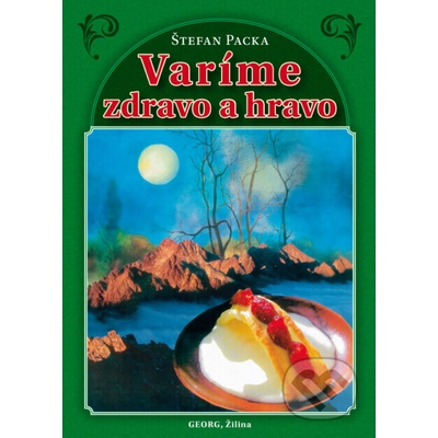 Varíme zdravo a hravo