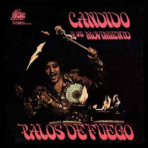 Candido Y Su Movimiento - Palos De Fuego (Reissue) (LP) (0659457523312)