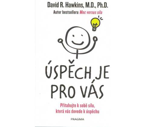 Úspěch je pro vás