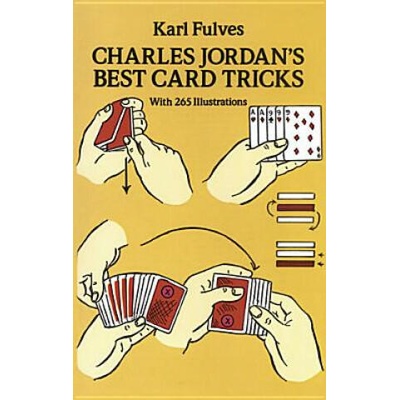 Charles Jordan's Best Card Tricks: With 265 Illustrations | Karl Fulves