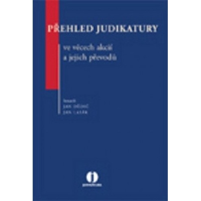 Přehled judikatury ve věcech akcií a jejich převodů