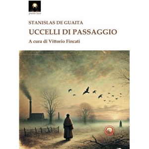 Uccelli di passaggio | Stanislas De Guaita (2025)
