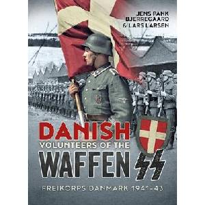 Danish Volunteers of the Waffen-SS | Lars Larsen (ISBN: 9781804518434)