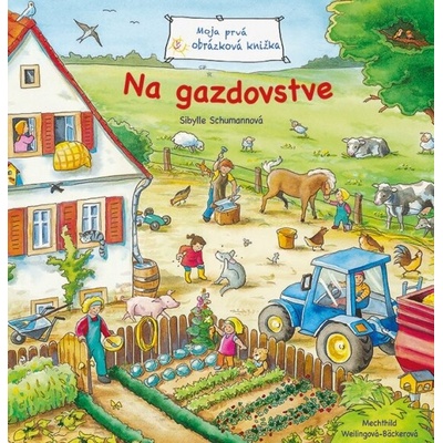 Moja prvá obrázková knižka - Na gazdovstve