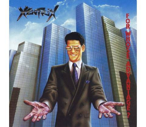 Xentrix - For Whose Advantage? CD
