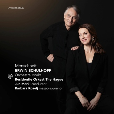 Residentie Orkest The Hague - Erwin Schulhoff: Mensc... CD