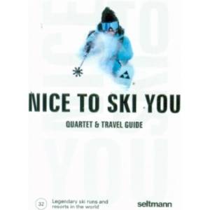 Seltmann Publishers Nice To Ski You | Peter Erlach, Oliver Seltmann