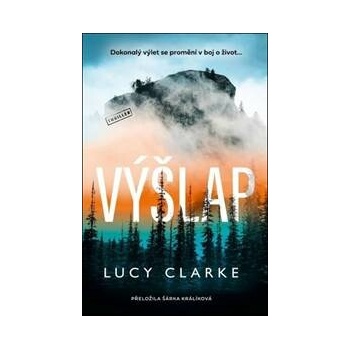 Výšlap - Lucy Clarke