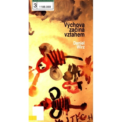 Výchova začíná vztahem - Daniel Wirz