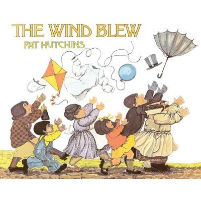 The Wind Blew | Pat Hutchins