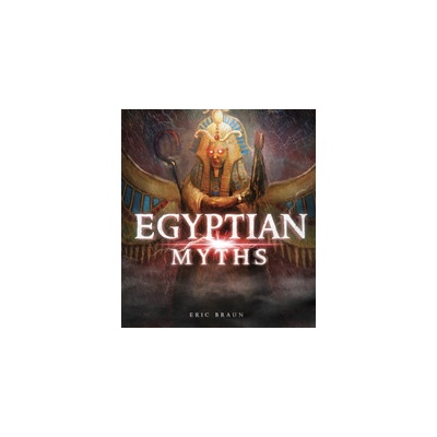 Egyptian Myths Braun Eric