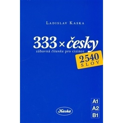 333x česky - KASKA LADISLAV