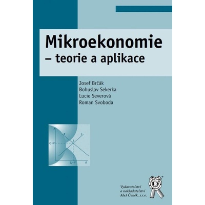 Mikroekonomie - teorie a aplikace