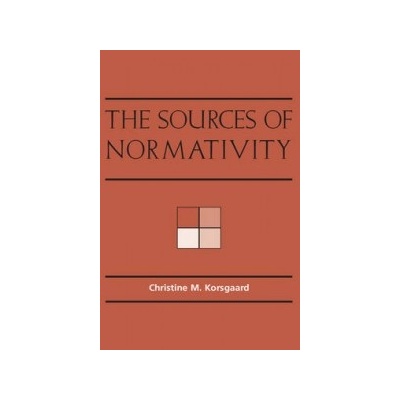 Sources of Normativity - Korsgaard Christine M.