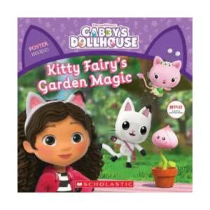 Kitty Fairy's Garden Magic (Gabby's Dollhouse Storybook) | Scholastic (2022)
