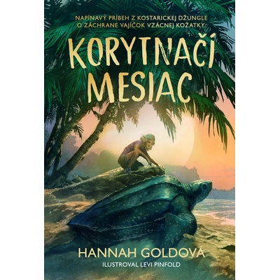 Korytnačí mesiac - Hannah Gold