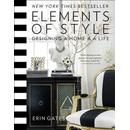 Elements of Style: Designing a Home and a Life