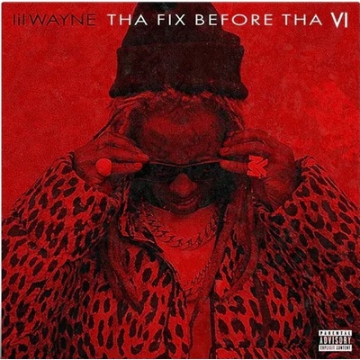 Lil Wayne - Tha Fix Before Tha VI (LP) (0602465331097)