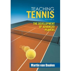 Teaching Tennis Volume 2 | MARTIN VAN DAALEN (ISBN: 9781524575823)