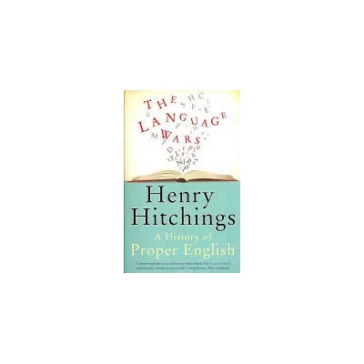 Language Wars | Henry Hitchings