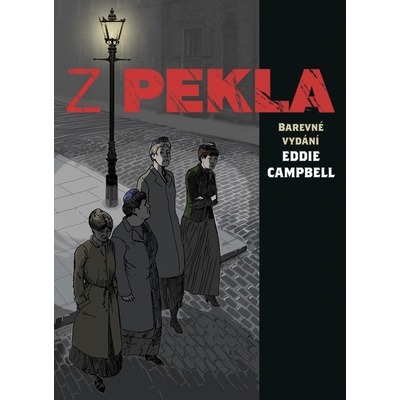 Z pekla (barevné vydání) - Alan Moore