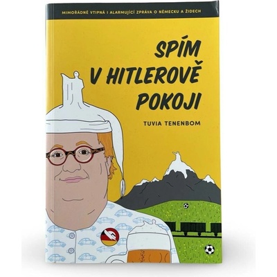 Spím v Hitlerově pokoji
