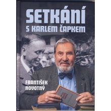 Setkání s Karlem Čapkem - František Novotný