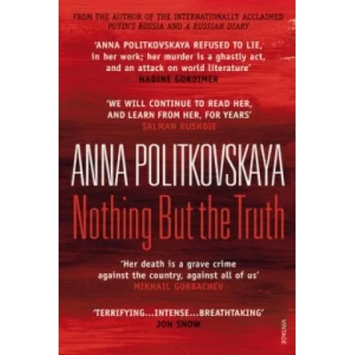 Nothing But the Truth | Anna Politkovská