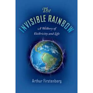 Invisible Rainbow | Arthur Firstenberg (ISBN: 9781645020097)