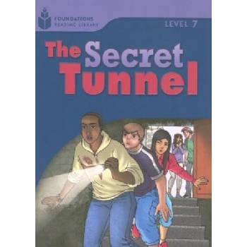 FOUNDATION READERS 7.4 - THE SECRET TUNNEL