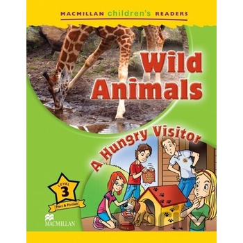 Wild Animals / A Hungry Visitor