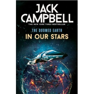 Doomed Earth - In Our Stars | Jack Campbell (ISBN: 9781803367262)