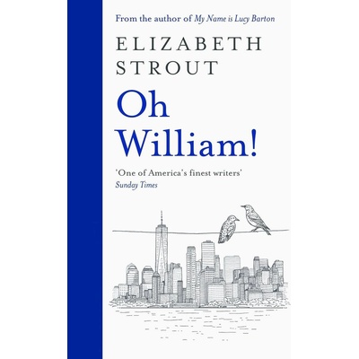 Oh William! - Elizabeth Strout