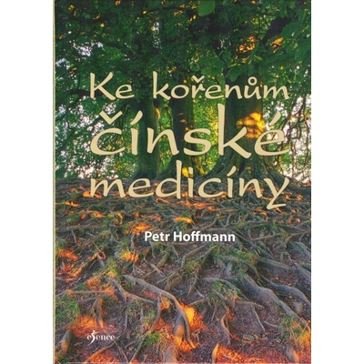Ke kořenům čínské medicíny