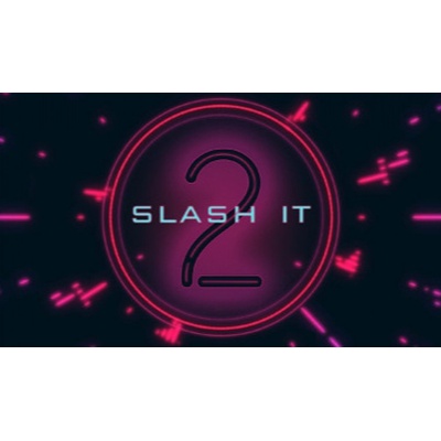 Slash It 2