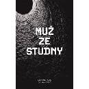Muž ze studny