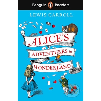 Alice's Adventures in Wonderland - Lewis Carroll