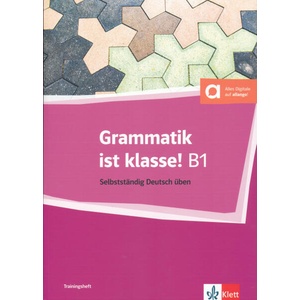 Grammatik ist klasse! B1 | Sarah Fleer (ISBN: 9783126759670)