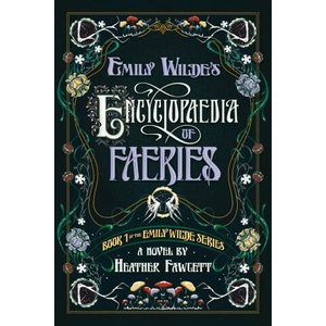 EMILY WILDES ENCY OF FAERIES (2023)