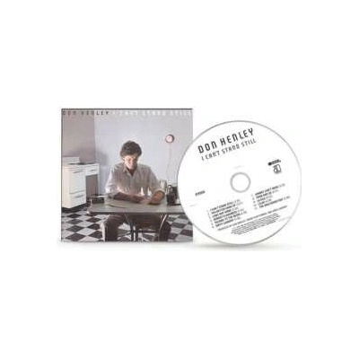 Don Henley: I Can T Stand Still CD