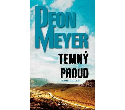 Temný proud - Deon Meyer