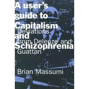 User's Guide to Capitalism and Schizophrenia | Brian Massumi (ISBN: 9780262631433)
