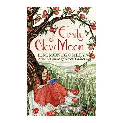 Emily of New Moon Montgomery L. M.