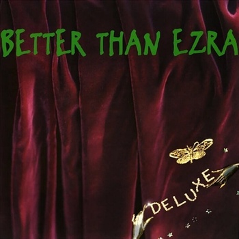Better Than Ezra - Deluxe (Reissue) (Green Coloured) (2 LP) (0848064019800)