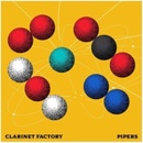 CLARINET FACTORY - PIPERS