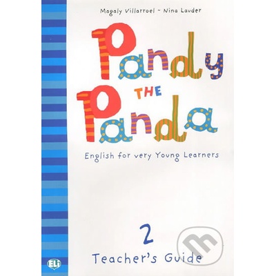 Pandy the Panda 2 Teacher's Guide with Class Audio CD - M. Villarroel, N. Lauder